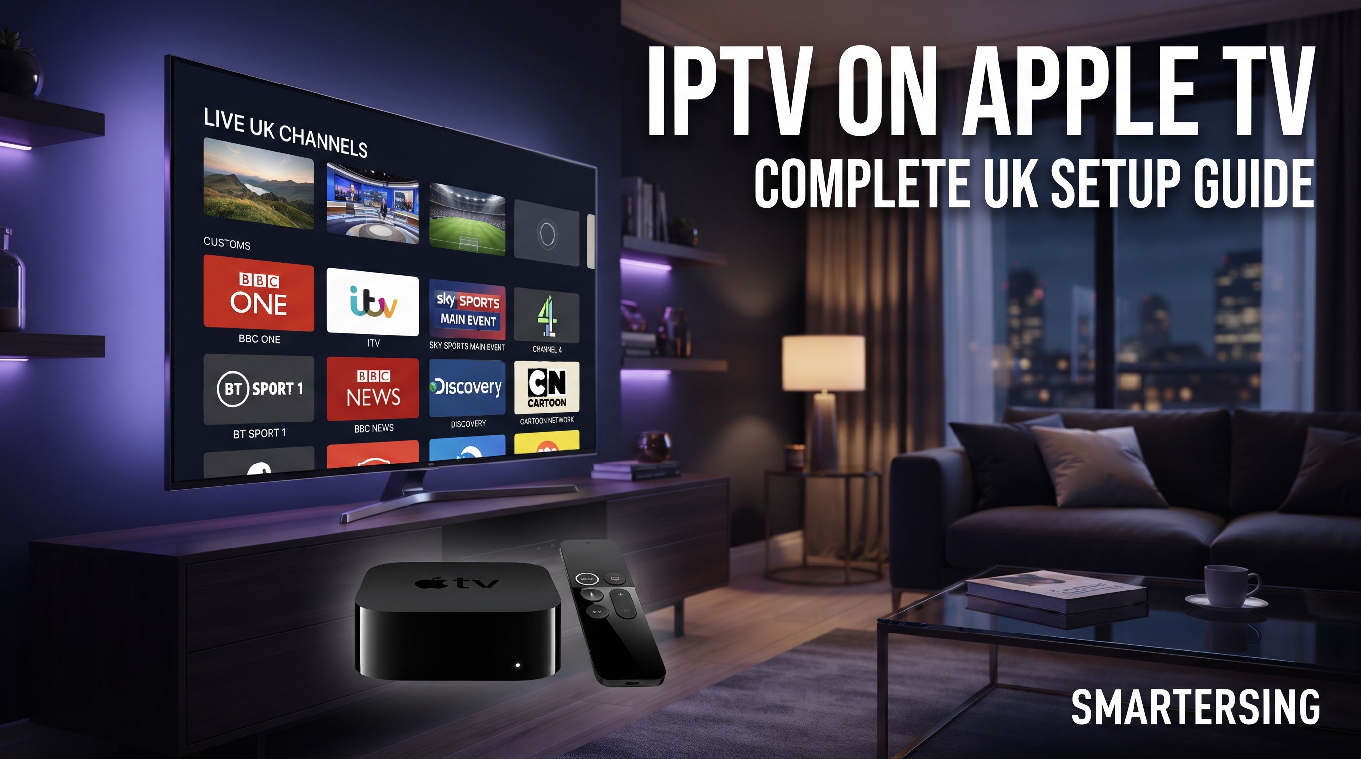 IPTV on Apple TV UK complete setup guide by Smartersing